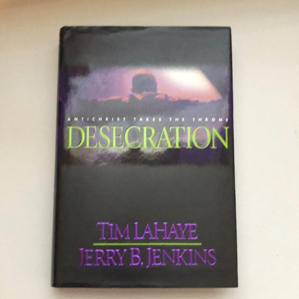 Desecration by Tim LaHaye and Jerry B Jenkins Book